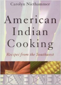 American Indian Cooking:Recipes from the Southwest
