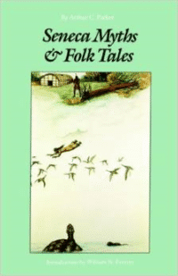 Seneca Myths and Folk Tales