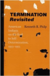 Termination Revisited: American Indians on the Trail to Self-Determination, 1933-1953