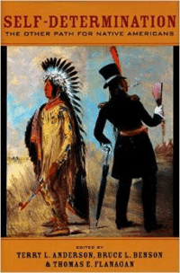 Self-Determination: The Other Path for Native Americans