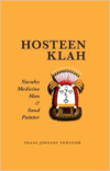 Hosteen Klah:Navaho Medicine Man and Sand Painter