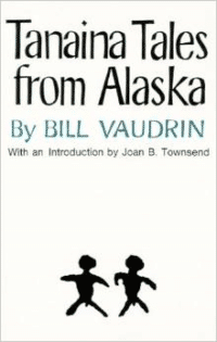 Tanaina Tales from Alaska