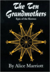 The Ten Grandmothers:Epic of the Kiowas