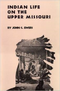 Indian Life on the Upper Missouri