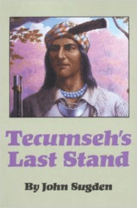 Tecumseh's Last Stand