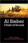 Al Sieber Chief of Scouts (Reissue)
