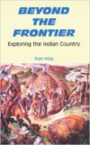 Beyond the Frontier: Exploring the Indian Country