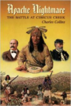 Apache Nightmare: The Battle at Cibecue Creek