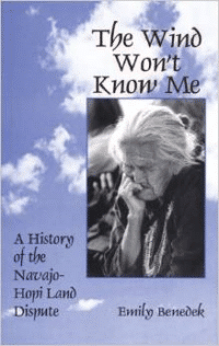 The Wind Won't Know Me: A History of the Navajo-Hopi Dispute