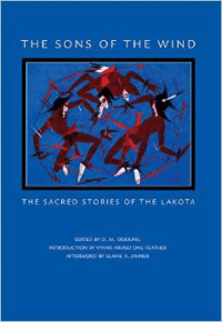 The Sons of the Wind: The Sacred Stories of the Lakota