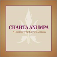 Chahta Anumpa: A Grammar of the Choctaw Language