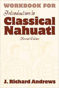 Introduction to Classical Nahuatl