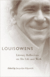 Louis Owens: Literary Reflections on His Life and Work