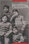 Battlefield and Classroom: Four Decades with the American Indian, 1867-1904