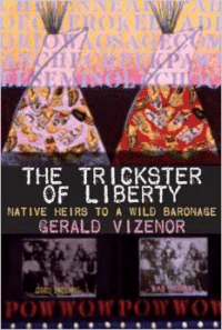 The Trickster of Liberty: Native Heirs to a Wild Baronage (Revised)