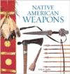 Native American Weapons