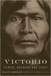 Victorio:Apache Warrior and Chief