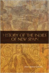 History of the Indies of New Spain