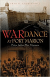 War Dance at Fort Marion:Plains Indian War Prisoners