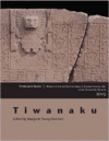 Tiwanaku: Papers from the 2005 Mayer Center Symposium at the Denver Art Museum