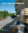 The Land Has Memory: Indigenous Knowledge, Native Landscapes, and the National Museum of the American Indian