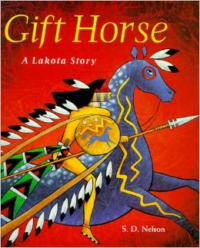 Gift Horse a Lakota Story