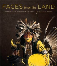 Faces from the Land: Twenty Years of Powwow Tradition