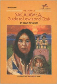 The Story of Sacajawea, Guide to Lewis and Clark