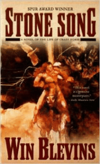 Stone Song: A Novel of the Life of Crazy Horse