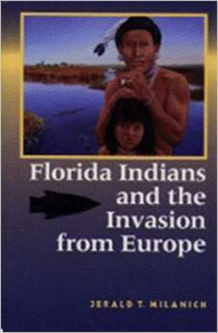 Florida Indians and the Invasion from Europe