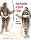 Bioarchaeology of Spanish Florida: The Impact of Colonialism