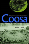 Coosa:The Rise and Fall of a Southeastern Mississippian Chiefdom