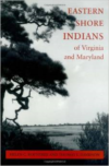 Eastern Shore Indians of Virginia and Maryland