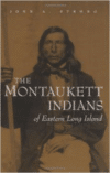 The Montaukett Indians of Eastern Long Island ( Iroquois and Their Neighbors )