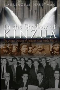 In the Shadow of Kinzua: The Seneca Nation of Indians Since World War II