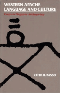 Western Apache Language and Culture: Essays in Linguistic Anthropology