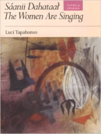 Saanii Dahataal/The Women Are Singing: Poems and Stories