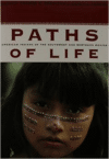 Paths of Life: American Indians of the Southwest and Northern Mexico