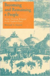 Becoming and Remaining a People: Native American Religions on the Northern Plains