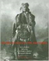 Beyond the Reach of Time and Change: Native American Reflections on the Frank A. Rinehart Photograph Collection
