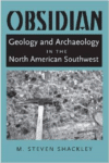 Obsidian: Geology and Archaeology in the North American Southwest