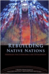 Rebuilding Native Nations: Strategies for Governance and Development