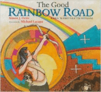 The Good Rainbow Road: A Native American Tale in Keres and English