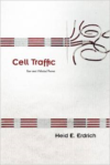 Cell Traffic:New and Selected Poems