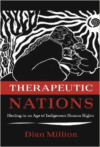 Therapeutic Nations: Healing in an Age of Indigenous Human Rights