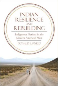 Indian Resilience and Rebuilding: Indigenous Nations in the Modern American West