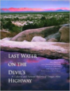 Last Water on the Devil's Highway:A Cultural and Natural History of Tinajas Altas