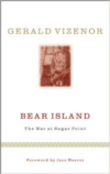 Bear Island: The War at Sugar Point