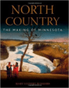 North Country: The Making of Minnesota