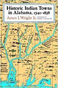 Historic Indian Towns in Alabama, 1540-1838